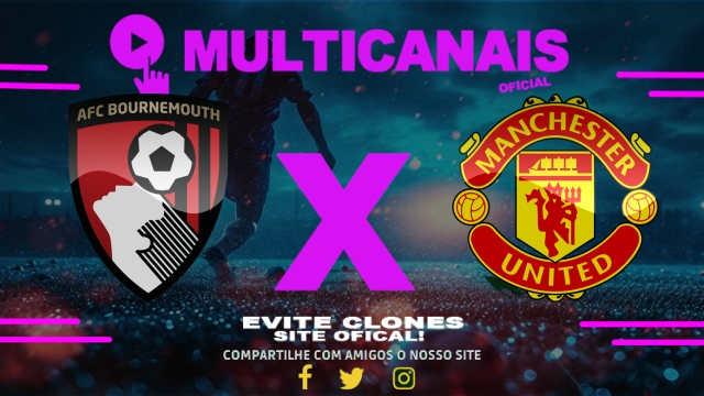 Assistir Bournemouth x Manchester United AO VIVO Online 27/04/2025