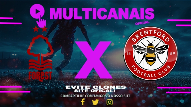 Assistir Nottingham Forest x Brentford AO VIVO Online 01/05/2025